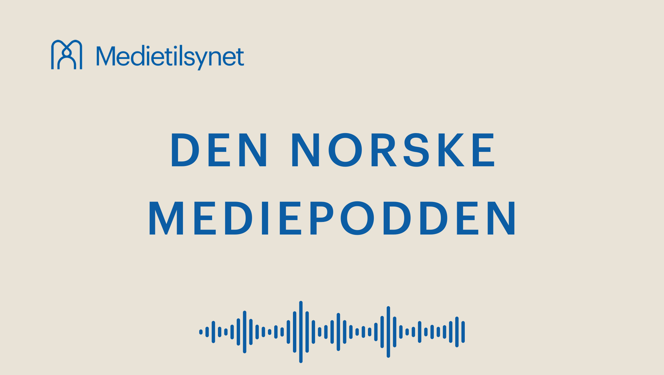Tekstplakat med teksten "DEN NORSKE MEDIEPODDEN"