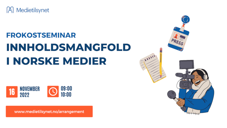 Innholdsmangfold i norske medier. Plakat med arrangementsinformasjon.