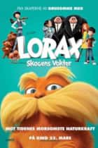 Lorax - Skogens vokter