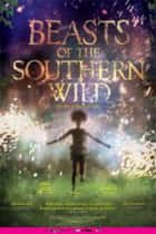 Beasts of the Southern Wild