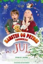 Karsten og Petras vidunderlige jul