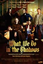 What We Do in the Shadows