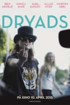 Dryads - Girls Don't Cry