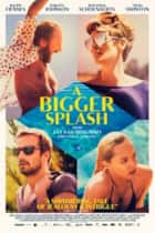 A Bigger Splash