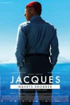Jacques - Havets Erobrer
