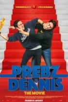 Prebz og Dennis: The Movie