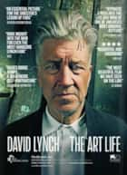 David Lynch - The Art Life