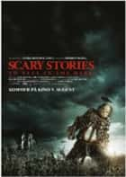 Scary Stories to tell in the Dark