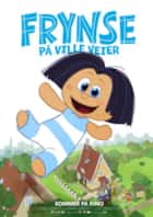 Frynse på ville veier!