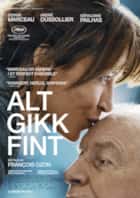 Alt gikk fint